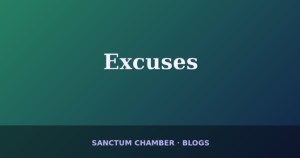 Excuses