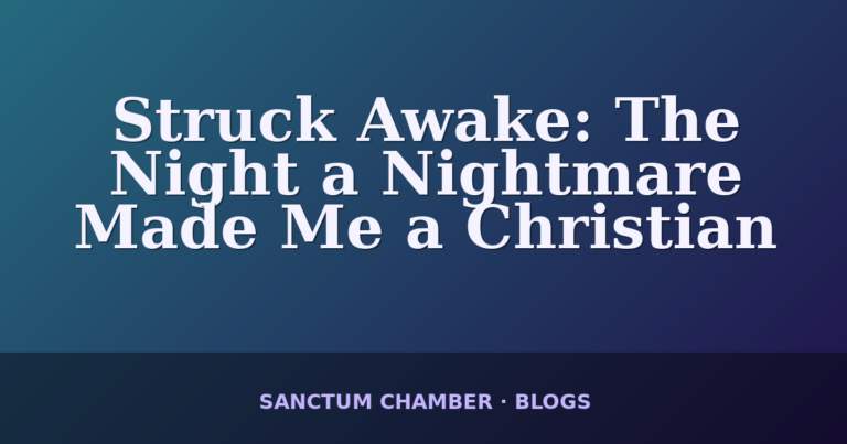Struck Awake: The Night a Nightmare Made Me a Christian