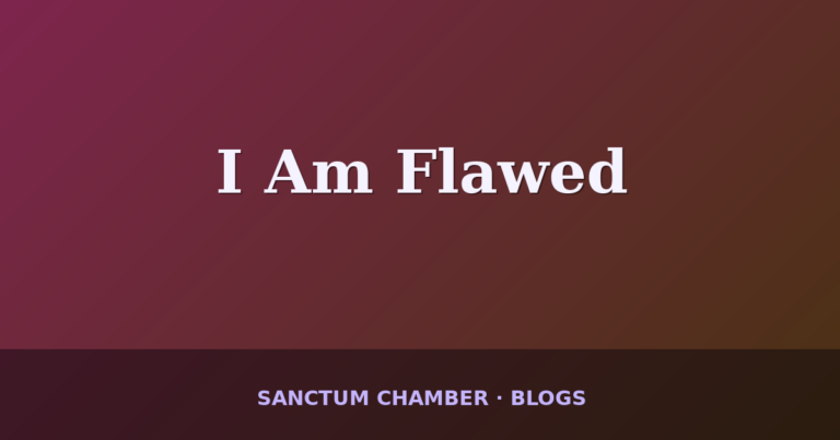 I Am Flawed